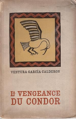 La Vengeance du Condor par Ventura Garca Caldern