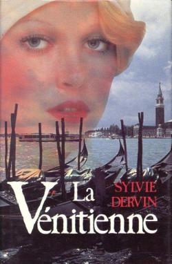 La Vénitienne par Sylvie Dervin