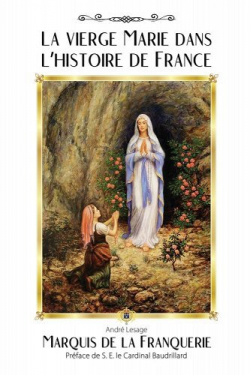 La Vierge Marie dans l'histoire de France par Andr Lesage