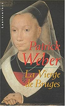 La Vierge de Bruges par Patrick Weber