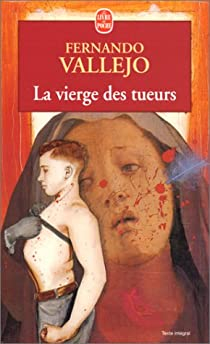 La Vierge des tueurs par Fernando Vallejo