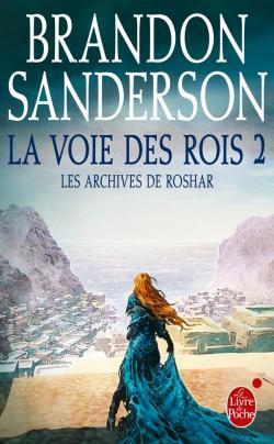 Les archives de Roshar, tome 2 : La voie des rois (2/2) par Brandon Sanderson