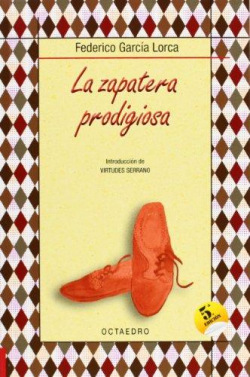 La Zapatera Prodigiosa par Federico Garcia Lorca