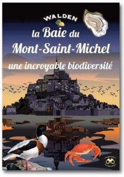 La baie du Mont St Michel, une incroyable biodiversit par Editions Walden
