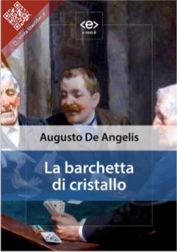 La barchetta di cristallo par Augusto de Angelis