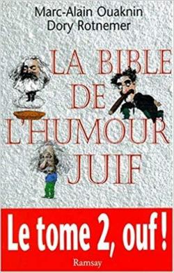 La bible de l'humour juif. Tome 2 par Marc-Alain Ouaknin