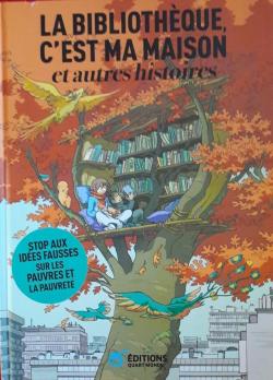 La bibliothque c'est ma maison et autres histoires par Philippe Aubert