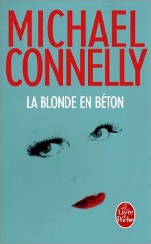 La blonde en bton par Connelly