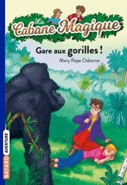 La cabane magique, tome 21 : Gare aux gorilles ! par Mary Pope Osborne