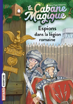 La cabane magique, tome 53 : Espions dans la lgion romaine par Mary Pope Osborne