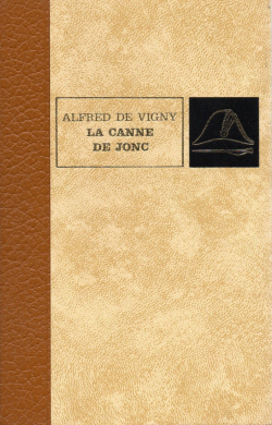 La canne de jonc par Alfred de Vigny