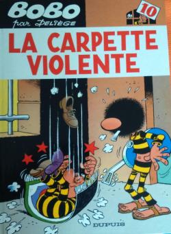 Bobo, tome 10 : La carpette violente par Paul Delige