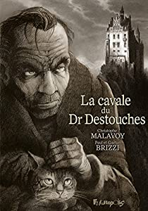 La cavale du Dr Destouches par Christophe Malavoy