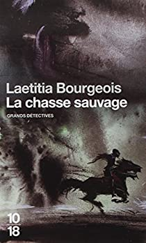 La chasse sauvage par Laetitia Bourgeois