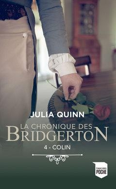 La chronique des Bridgerton, tome 4 : Colin par Julia Quinn