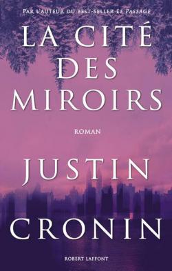 La cité des miroirs par Justin Cronin