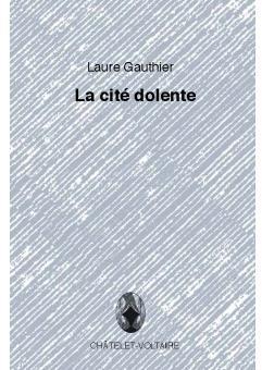 La cit dolente par Laure Gauthier