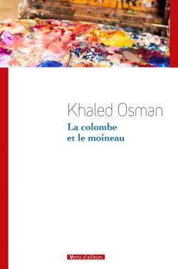 La colombe et le moineau par Khaled Osman
