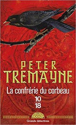 Soeur Fidelma, tome 26 : La confrrie du corbeau par Peter Tremayne