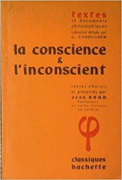 La conscience et l'inconscient par Jean Brun