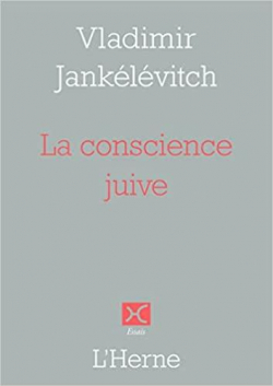 La conscience juive par Vladimir Janklvitch