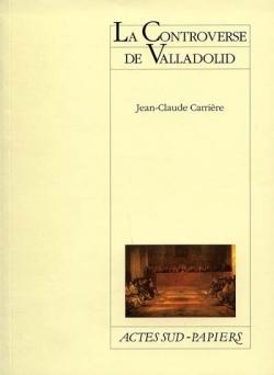 La controverse de Valladolid (thtre) par Carrire
