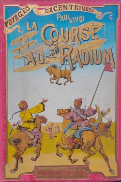La course au radium par Paul dIvoi