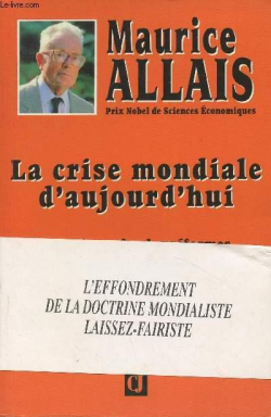 La crise mondiale d'aujourd'hui par Allais