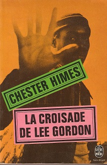 La croisade de Lee Gordon par Himes