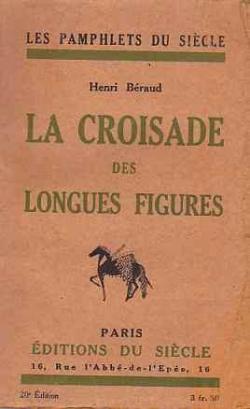 La croisade des longues figures par Henri Braud