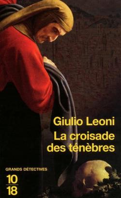 La croisade des tnbres par Giulio Leoni