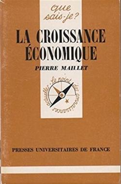La croissance conomique - 8e d. revue et corrige par Pierre Maillet