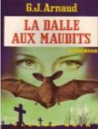 La Dalle aux maudits par Georges-Jean Arnaud