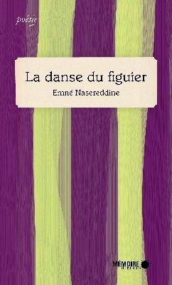La danse du figuier par Emn Nasereddine