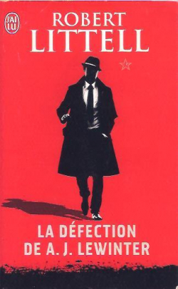 La dfection de A.J. Lewinter par Robert Littell