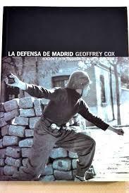 La defensa de Madrid par Geoffrey Cox