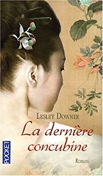 La dernire concubine par Lesley Downer