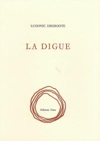 La digue par Ludovic Degroote