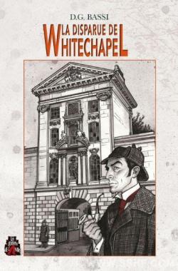La disparue de Whitechapel par Didier G Bassi