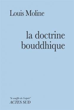 La doctrine bouddhique par Louis Moline