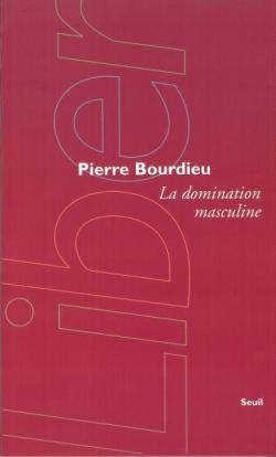 La domination masculine par Bourdieu