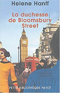 La duchesse de Bloomsbury Street par Helene Hanff
