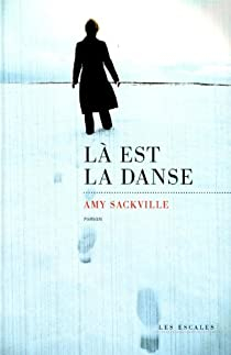 L est la danse par Amy Sackville