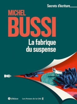 La fabrique du suspense par Michel Bussi