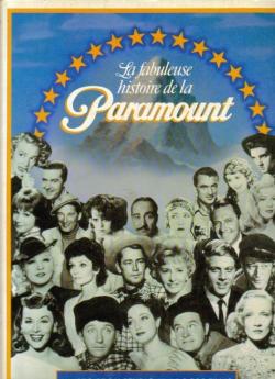 La fabuleuse histoire de la Paramount par John Douglas Eames