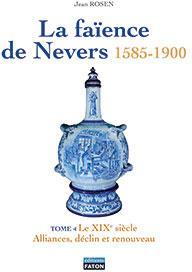 La faence de Nevers 1585-1900 - Intgrale (1 - 2) par Jean Rosen