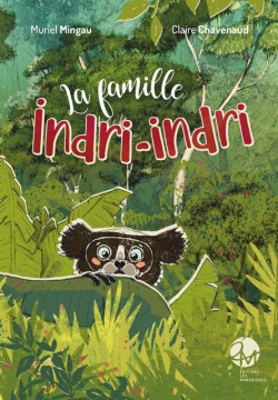 La famille Indri-Indri par Muriel Mingau