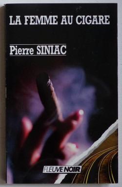La femme au cigare par Pierre Siniac