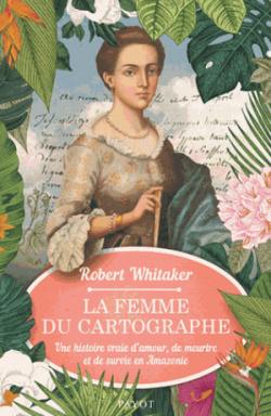 La femme du cartographe par Robert Whitaker (II)