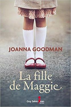 La fille de Maggie par Joanna Goodman